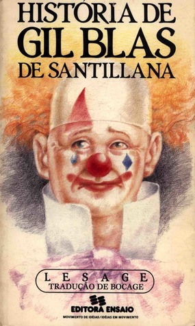História de Gil Blas de Santillana [Volume I - Tomos I e II] (Paperback)