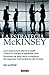 La estrategia McKinsey: Principios de éxito de la consultora de negocios más poderosa del mundo (Spanish Edition)