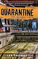 The Burnouts (Quarantine #3)
