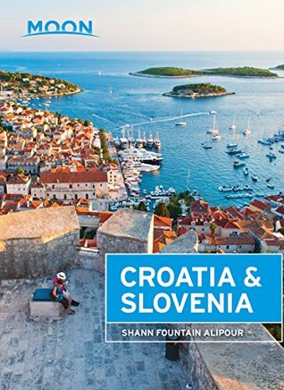 Moon Croatia & Slovenia (Moon Handbooks)