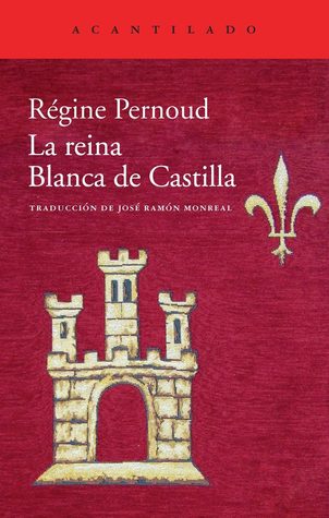 La reina Blanca de Castilla (Paperback)