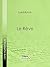 Le Rêve