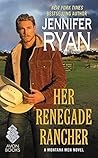 Her Renegade Rancher (Montana Men, #5) Book cover for Her Renegade Rancher (Montana Men, #5)