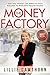The Money Factory by Lillie Cawthorn