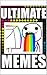 Memes: Funny Ultimate Memes: Funny Memes, Jokes, Pictures and Humor (Funny Books)