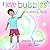 I love bubbles (Educational...