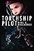 Torchship Pilot