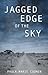 Jagged Edge of the Sky