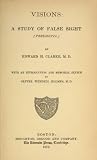 Visions: A Study of False Sight (Pseudopia)