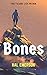 Bones (The Preset Trilogy B...