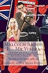 Malcolm Ardon... Mr Viagra by James Perrin