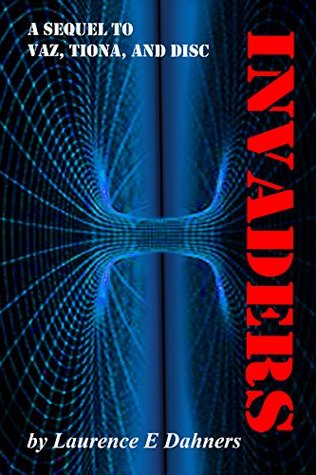 Invaders (Vaz Gettnor, #4)