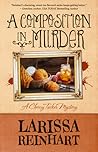 A Composition in Murder by Larissa Reinhart