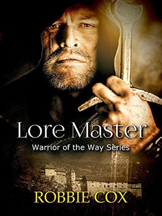 Lore Master (Warrior of the Way #2)