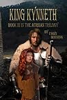 King Kynneth (The Atriian Trilogy #3) King Kynneth (The Atriian Trilogy #3)
