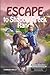Escape to Shadow Creek Ranch (Shadow Creek Ranch #1, 2 & 3)