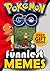 Pokemon Go Memes: Funniest Pokemon Go Memes, Jokes and Pictures + FREE Gift Inside (Book 54) (Funny Memes - Pokemon Go Memes - Pokemon Comics - Pokemon Jokes - Pokemon Funny Memes)