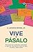 Vive y pásalo (Testimonio (...
