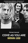 Come as you are: ...