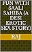 Fun with Saali Sahiba