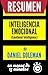 Resumen de "Inteligencia Emocional: Por Que Es Mas Importante Que El Cociente Intelectual" (Emotional Intelligence), de Daniel Goleman (Spanish Edition)