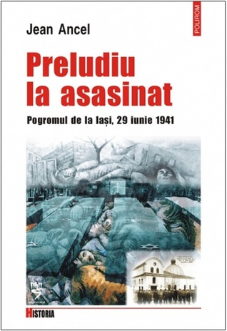 Preludiu la asasinat: pogromul de la Ia Iași, 29 iunie 1941