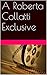 A Roberta Collatti Exclusive