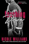 Touching Down by Nicole  Williams