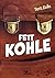 Fett Kohle by Dorit Linke