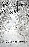Whiskey Angel