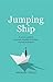 Jumping Ship