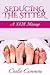 Seducing The Sitter: A FFM Menage