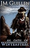 An Oath of Wintersteel (A Sojourn Into Twilight , #1)