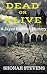 Dead or Alive? A Short Novel: A Jayne Belmont Mystery (Jayne Belmont Mysteries Book 4)