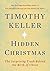 Hidden Christmas: The Surprising Truth Behind the Birth of Christ