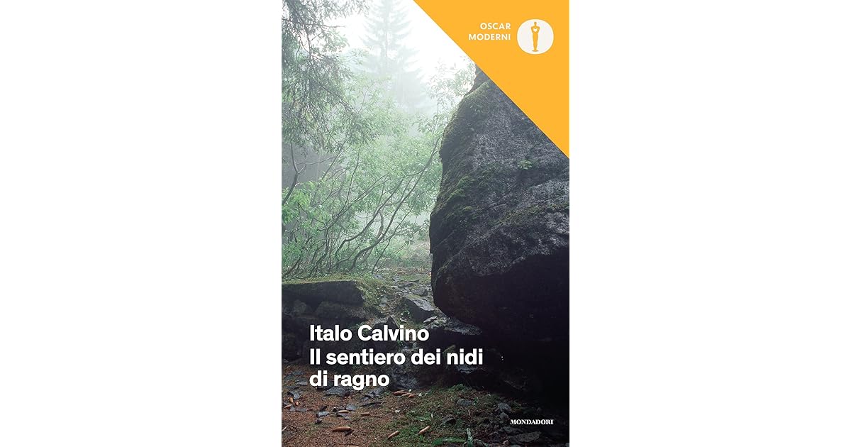 Il sentiero dei nidi di ragno by Italo Calvino