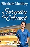 Serenity to Accept by Elizabeth Maddrey