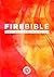 ESV Fire Bible (Hardcover): English Standard Version