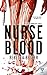 Nurse Blood (The Organ Harvester Series)