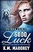 Good Luck (Putman County #1)