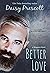 Better Love (Wingmen, #4)