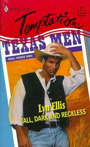 Tall, Dark And Reckless (Mail Order Men, #10)