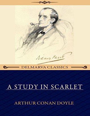 A Study in Scarlet: A Classic