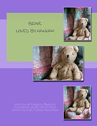 Bear, Loved by Hannah
