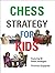Chess Strategy for Kids