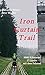 Iron Curtain Trail: 9000 km mit dem Fahrrad durch Europa (German Edition)