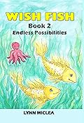 Wish Fish 2: Endless Possibilities