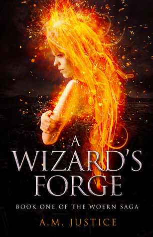 A Wizard's Forge (The Woern Saga, #1)