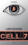 Cell 7 by Kerry Drewery