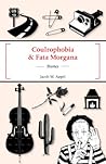 Coulrophobia & Fata Morgana by Jacob M. Appel